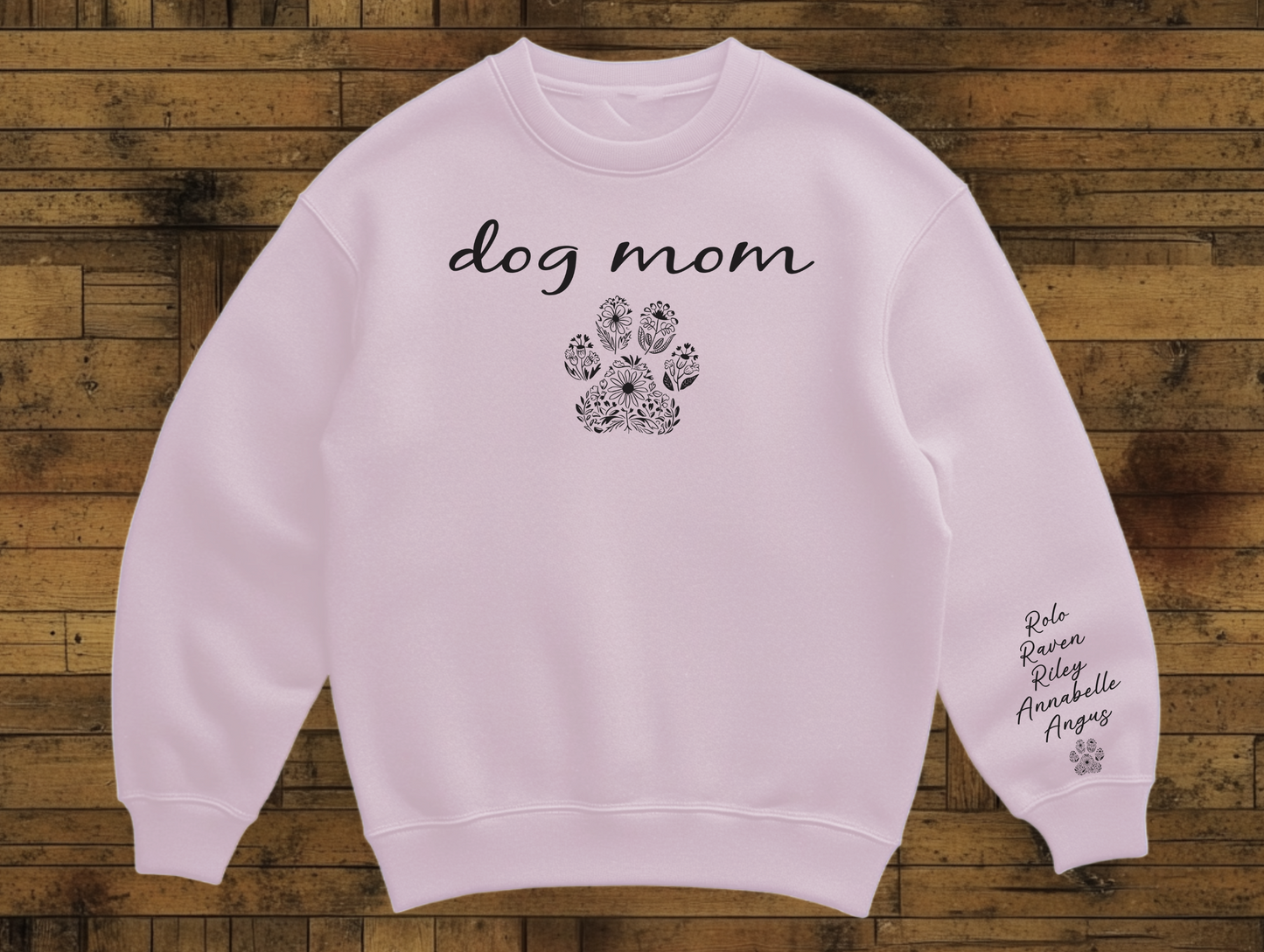 Personalized Dog Mom Sweatshirt with Custom Pet Names with Paw Print Cozy Gift for Dog Lovers and Pet Parents