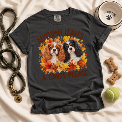 Cavalier King Charles Spaniel Autumn Leaves & Cavis Please Shirt