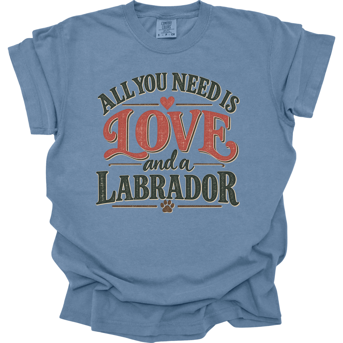 Labrador Retriever Shirt, Lab Mom Gift, All You Need Is Love Dog Tee