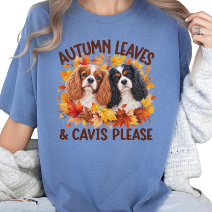 Cavalier King Charles Spaniel Autumn Leaves & Cavis Please Shirt