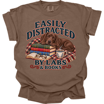 Chocolate Lab Shirt, Easily Distracted by Labs and Books, Labrador Mom Book Lover Tee
