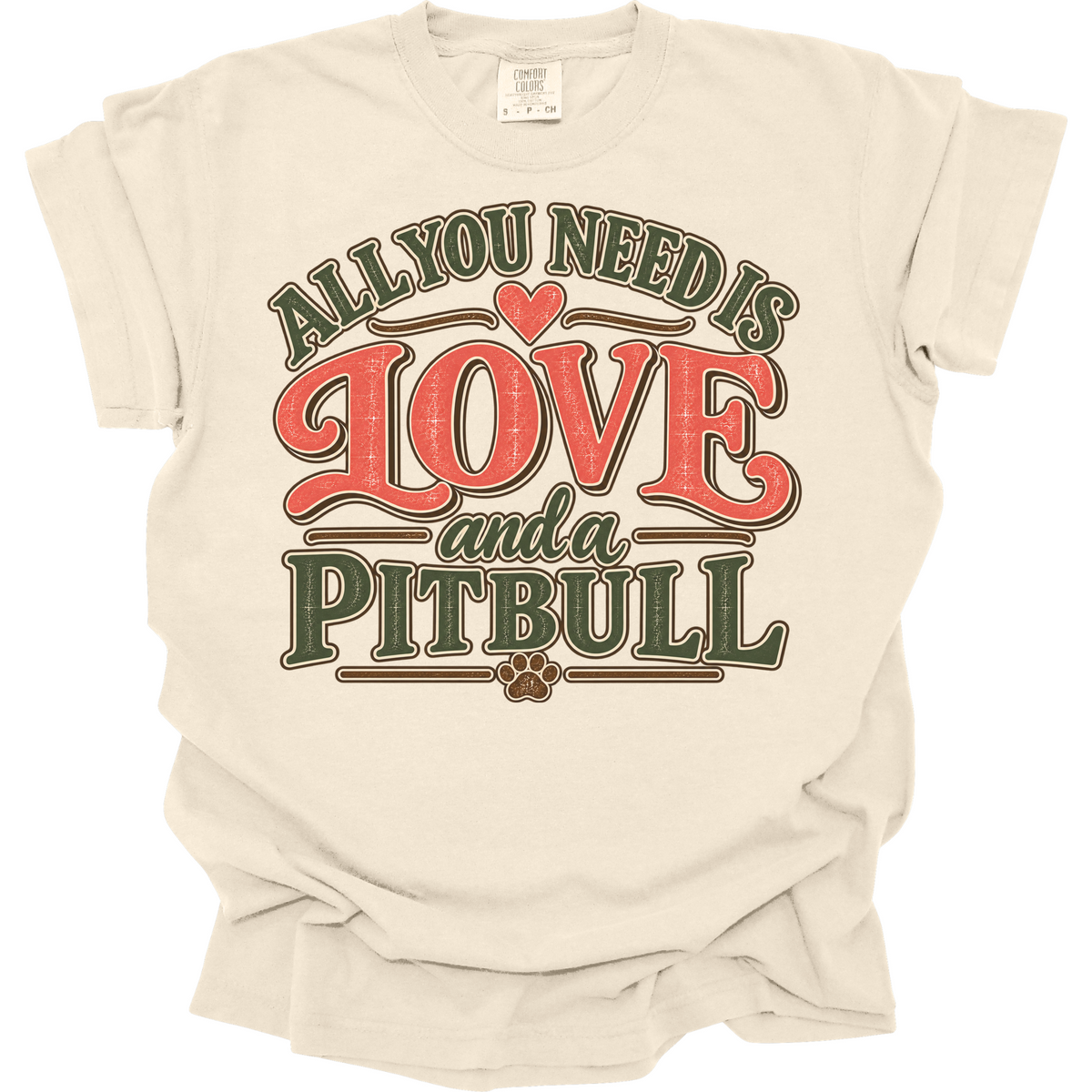 Pitbull Shirt, Pit Bull Mom Gift, All You Need Is Love Dog Lover Tee