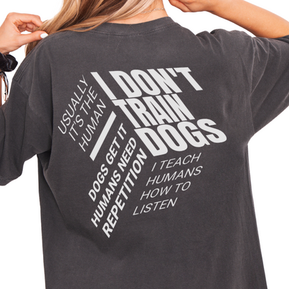 Dog Trainer Shirt, Funny Canine Training Tee, Professional Dog Trainer Gift for Women