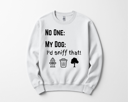 Funny Dog Crewneck Sweatshirt
