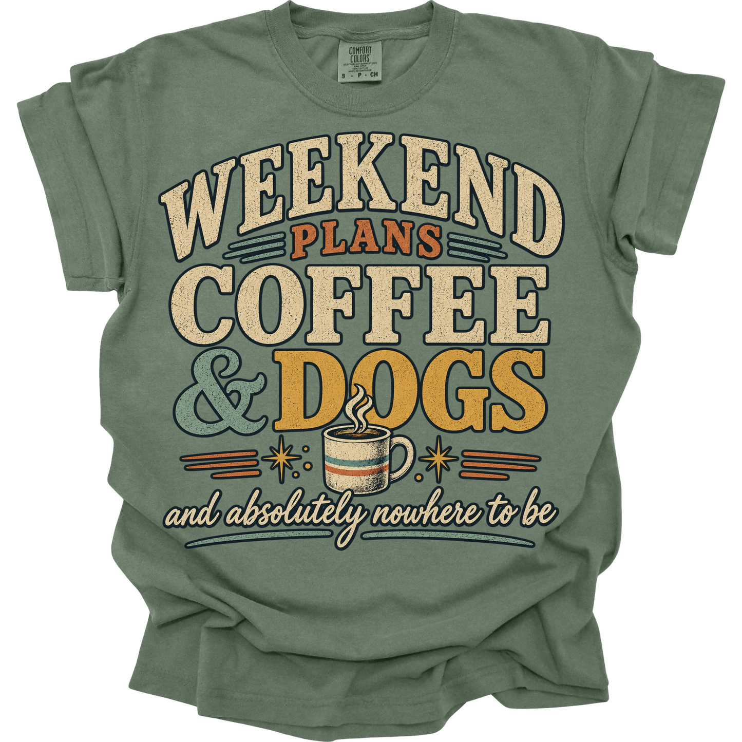 Coffee and Dogs Shirt, Funny Dog Lover Tee, Weekend Graphic Shirt, Dog Mom Gift