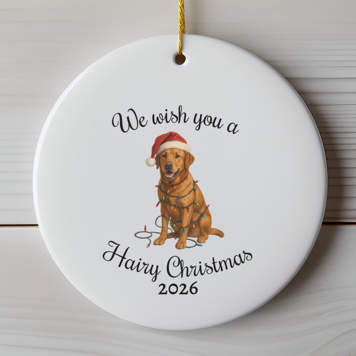 Fox Red Labrador Retriever We Wish You a Hairy Christmas Ornament