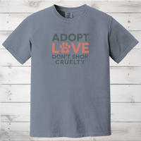 Load image into Gallery viewer, Adopt Love Don’t Shop Cruelty T-Shirt – Puppy Mill Awareness Shirt for Dog Rescue Advocates
