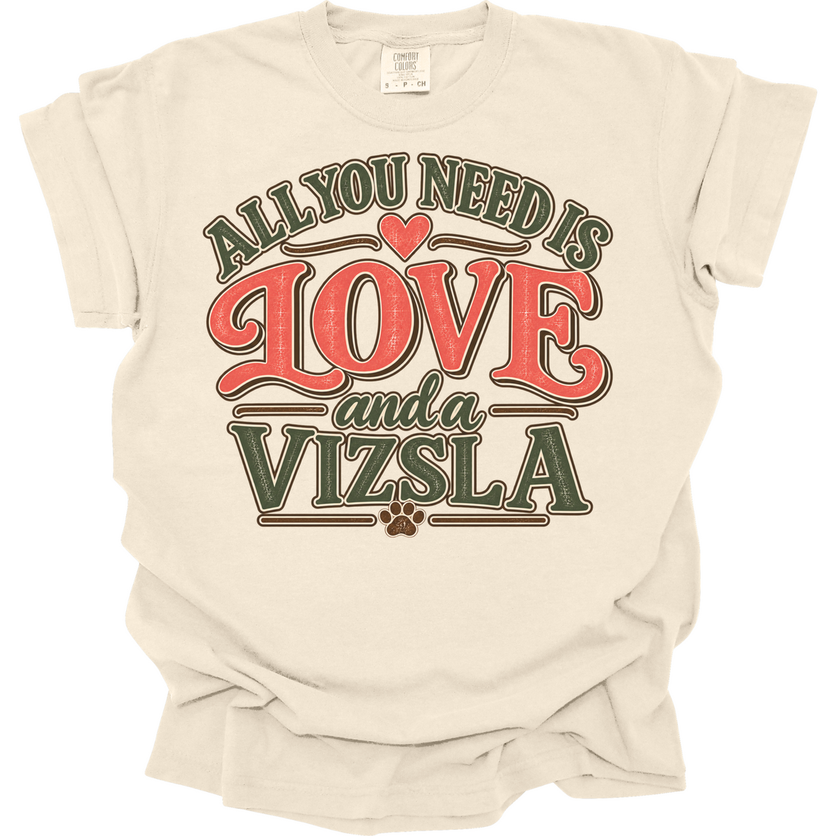 Vizsla Shirt, Vizsla Mom Gift, All You Need Is Love Dog Lover Tee