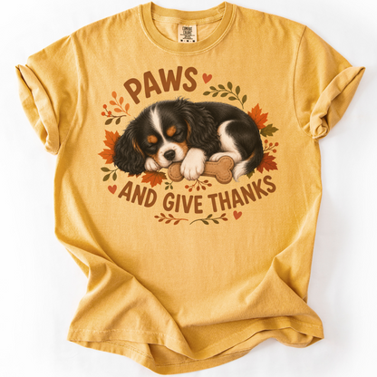 Tricolor Cavalier Thanksgiving Shirt, Paws Give Thanks Tee, Fall Cavalier Dog Lover Gift