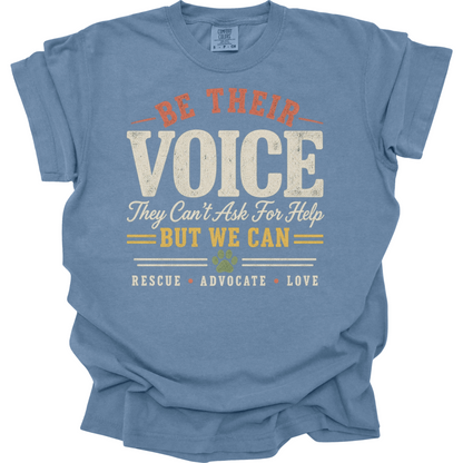 Animal Shelter Volunteer Shirt - Be Their Voice