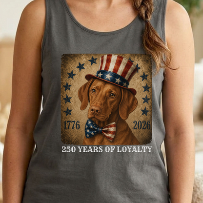 Vizsla Patriotic Tank Top, 250 Years of Loyalty