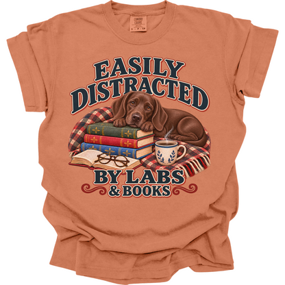 Chocolate Lab Shirt, Easily Distracted by Labs and Books, Labrador Mom Book Lover Tee