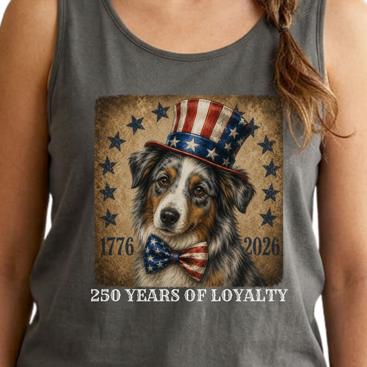 Australian Shepherd Patriotic Tank Top, 250 Years of Loyalty
