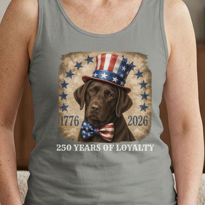 Chocolate Lab Patriotic Tank Top, 250 Years of Loyalty