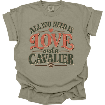 Cavalier King Charles Spaniel Shirt, Cavalier Mom Gift, All You Need Is Love Tee
