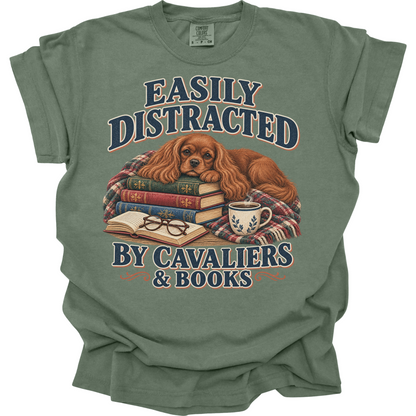 Ruby Cavalier Shirt, Easily Distracted by Cavaliers and Books, Cavalier Mom Book Lover Tee
