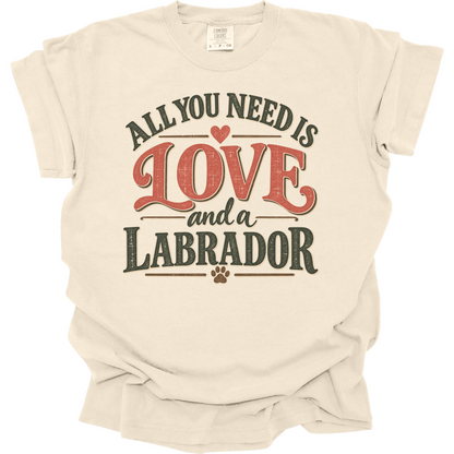 Labrador Retriever Shirt, Lab Mom Gift, All You Need Is Love Dog Tee