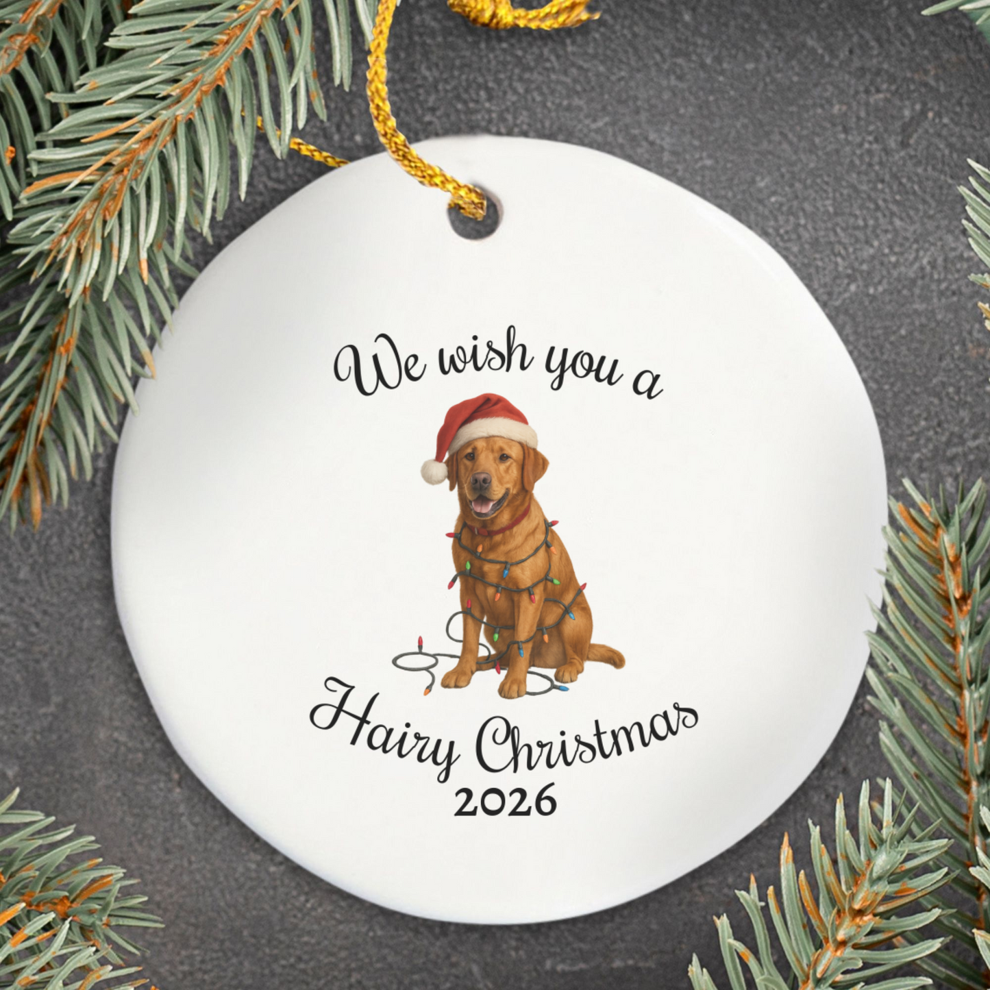 Fox Red Labrador Retriever We Wish You a Hairy Christmas Ornament