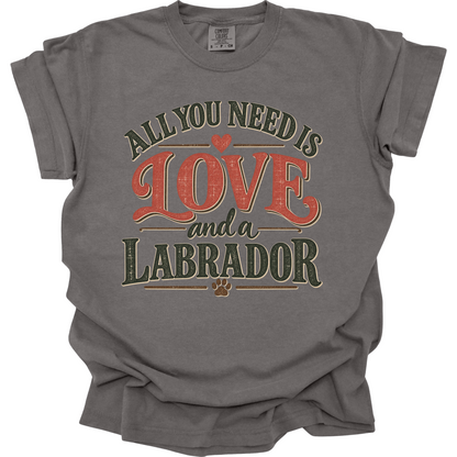 Labrador Retriever Shirt, Lab Mom Gift, All You Need Is Love Dog Tee
