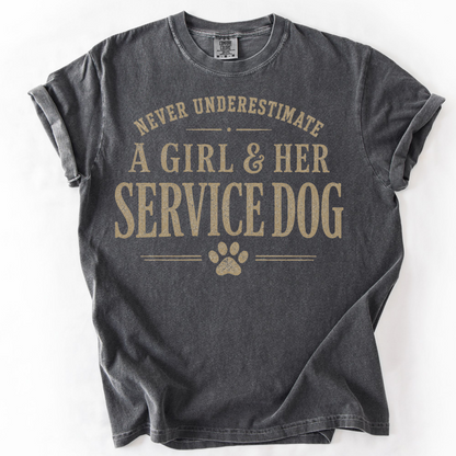 Service Dog Handler Shirt for Women, Never Underestimate a Girl and Her Service Dog