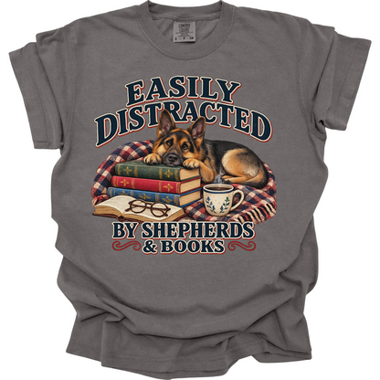 German Shepherd Shirt, Easily Distracted by Shepherds and Books, Dog Mom Book Lover Tee