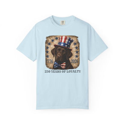 Chocolate Lab 250 Years of Loyalty Shirt