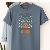 Load image into Gallery viewer, No Politics Just Dogs T-Shirt – Funny Dog Lover Tee for Peaceful Pet Conversations
