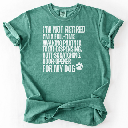 Funny Retired Dog Owner Shirt Full-Time Dog Walker Treat Giver Tee Dog Lover Gift Retirement Dog Life Shirt