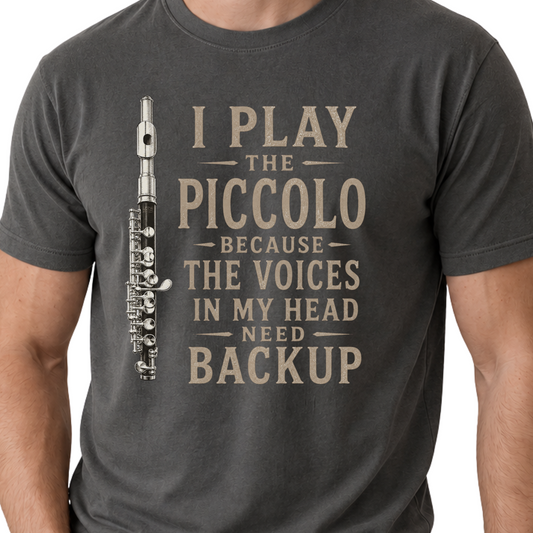 Funny Piccolo Shirt, Piccolo Player Gift, Band Musician Tee