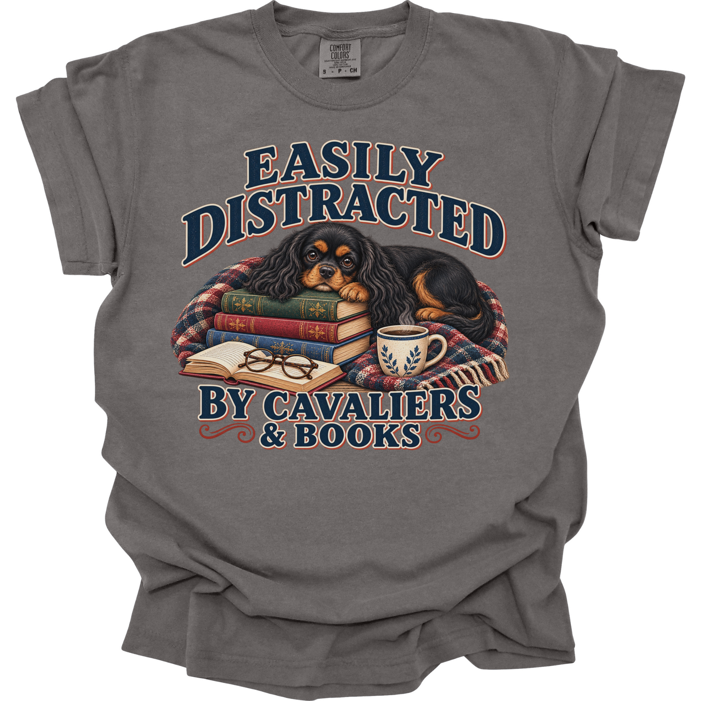 Black and Tan Cavalier Shirt, Easily Distracted by Cavaliers and Books, Dog Mom Book Lover Tee