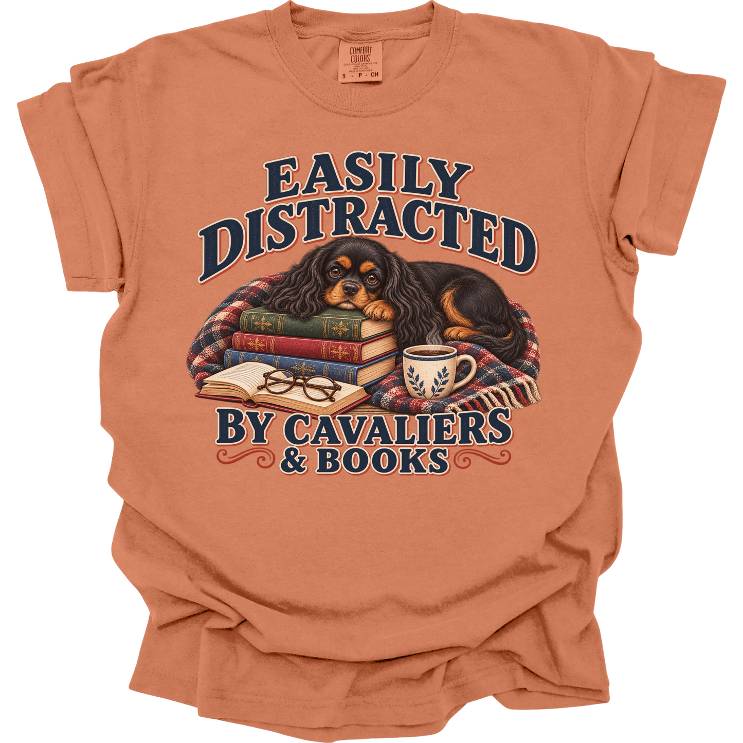 Black and Tan Cavalier Shirt, Easily Distracted by Cavaliers and Books, Dog Mom Book Lover Tee
