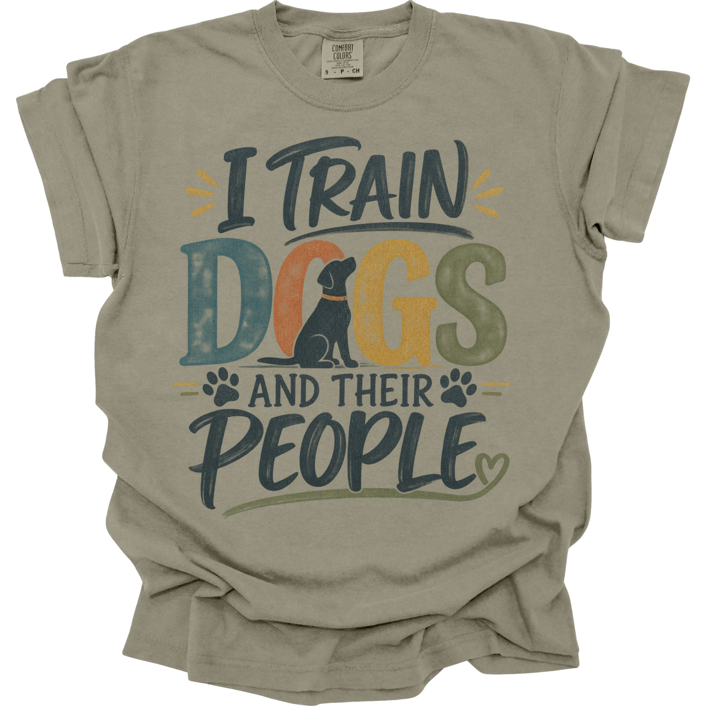 Dog Trainer Shirt, I Train Dogs and Their People
