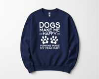 Load image into Gallery viewer, Dogs Make Me Happy T-shirt/Sweatshirt
