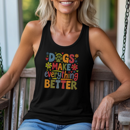 Dogs Make Everything Better Shirt