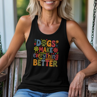 Load image into Gallery viewer, Dogs Make Everything Better Shirt
