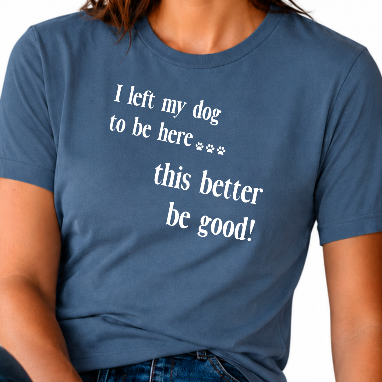 Funny Dog Lover Shirt for Introverts & Pet Parents, I Left My Dog to Be Here T-Shirt