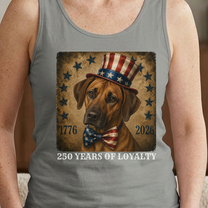 Rhodesian Ridgeback Patriotic Tank Top, 250 Years of Loyalty
