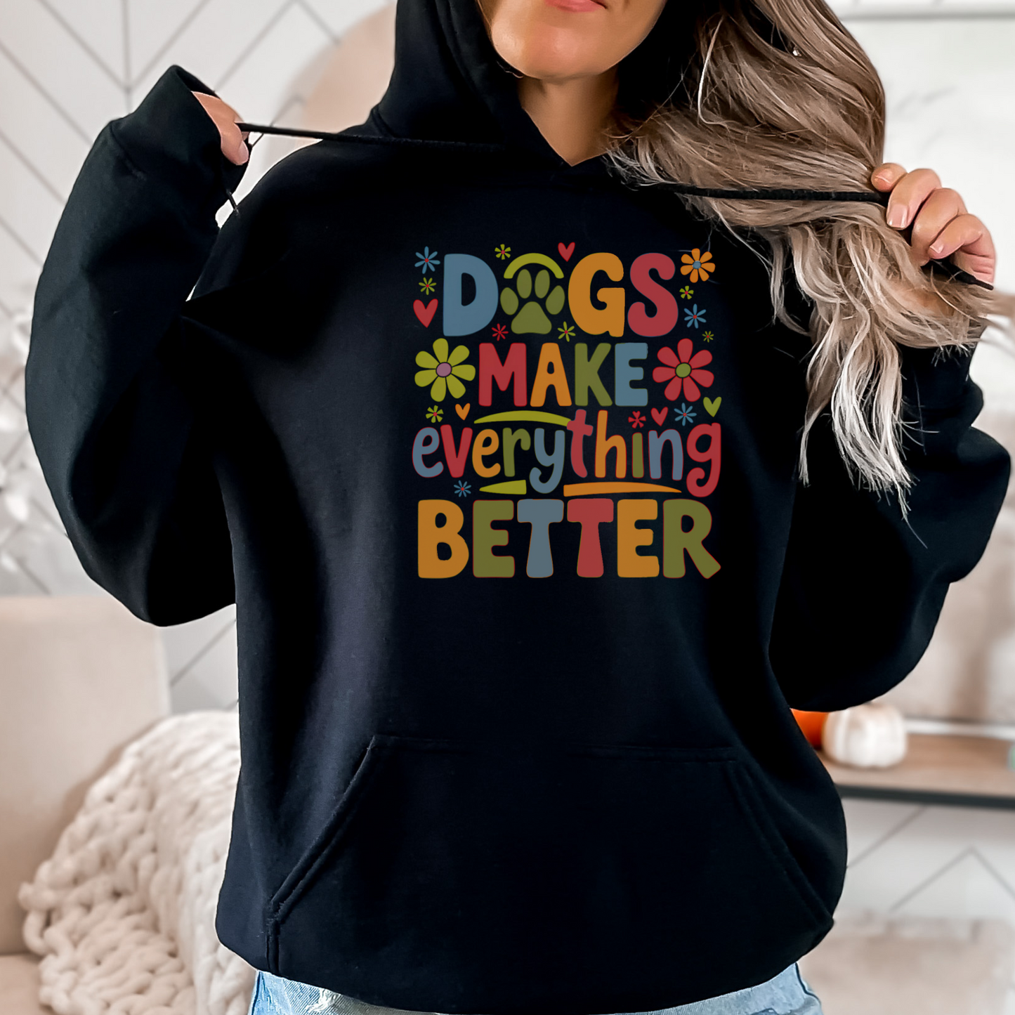Dogs Make Everything Better Shirt