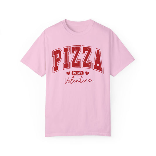 Pizza is My Valentine Unisex T-shirt, Pizza Lover Tee, Valentine's Day Shirt, Foodie Gift, Funny Graphic Tee