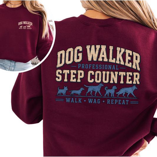 Professional Step Counter Dog Walker Sweatshirt