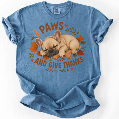 French Bulldog Thanksgiving Shirt, Paws Give Thanks Tee, Fall Frenchie Dog Lover Gift