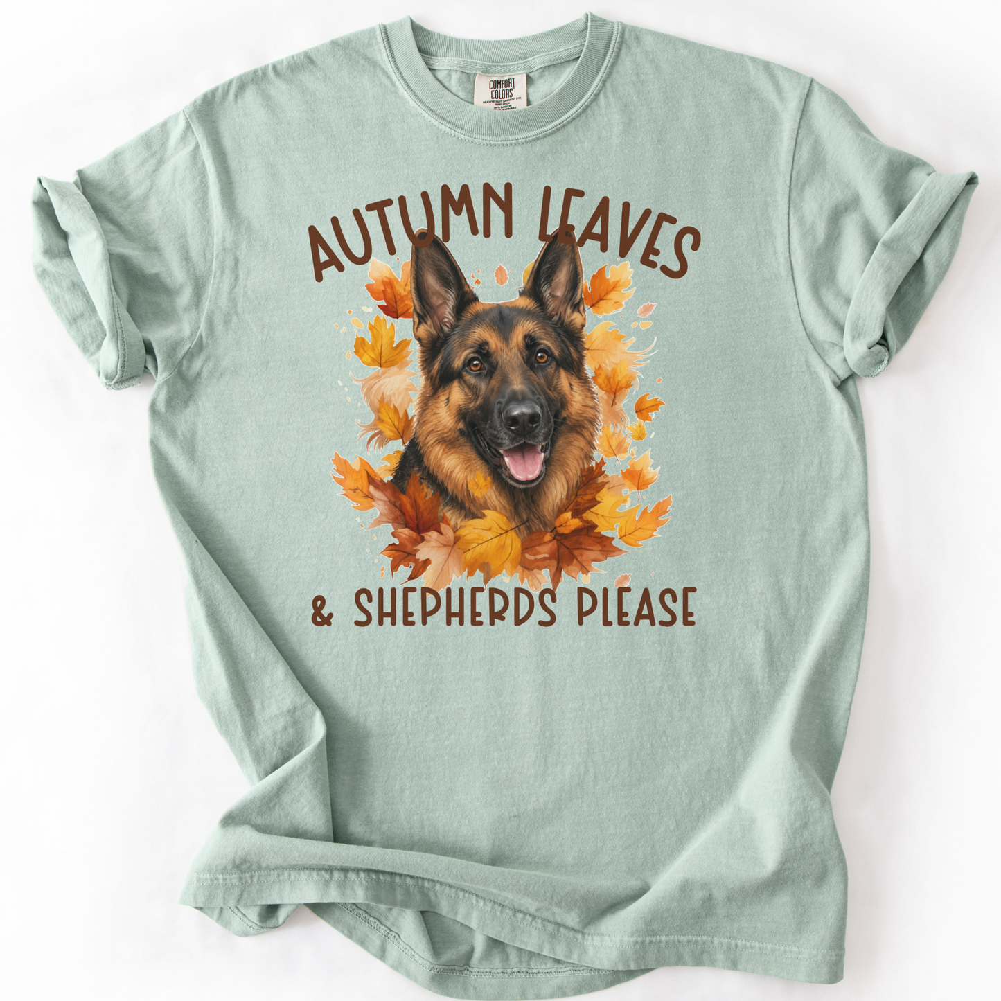 German Shepherd Mom Fall Shirt, Autumn Leaves & Shepherds Please