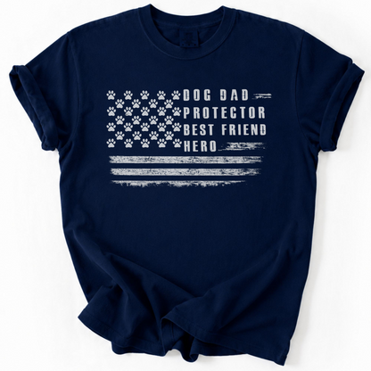 Dog Dad Protector Best Friend Hero Patriotic Paw Print Flag Shirt