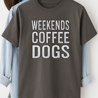 Load image into Gallery viewer, Weekends Coffee Dogs Shirt Dog Lover Gift Coffee and Dog T-Shirt Weekend Vibes Tee Cozy Dog Mom Shirt
