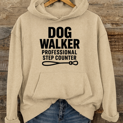 Dog Walker Hoodie, Professional Step Counter Sweatshirt, Funny Gift for Dog Walkers, Pet Lover Apparel, Cozy Hooded Sweatshirt