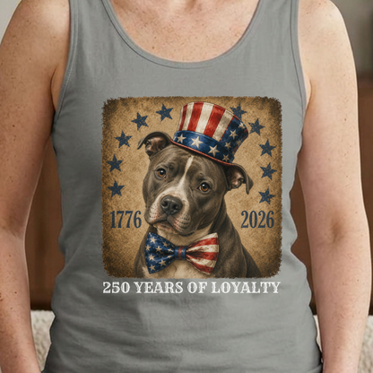 Pitbull Patriotic Tank Top, 250 Years of Loyalty