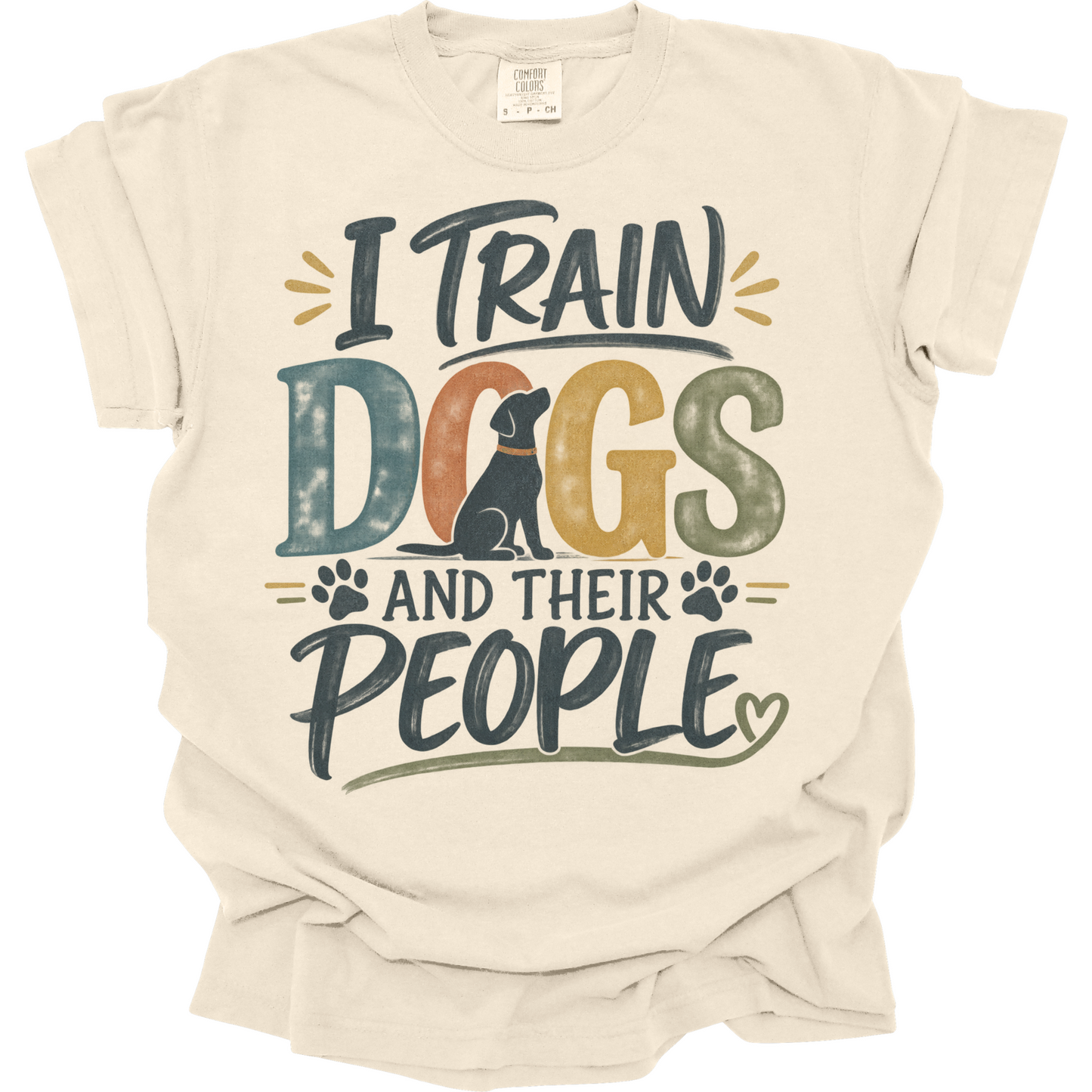 Dog Trainer Shirt, I Train Dogs and Their People