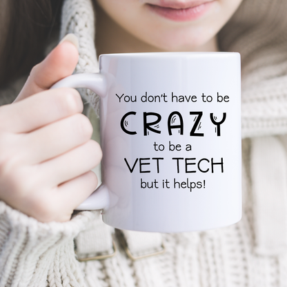 Crazy Vet Tech Mug