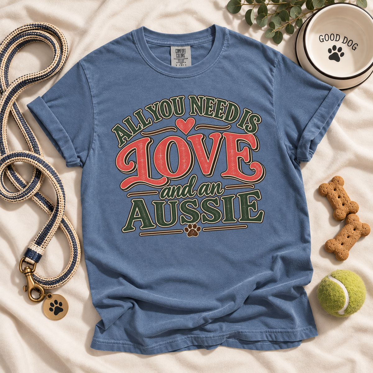 Australian Shepherd Shirt, All You Need Is Love and an Aussie