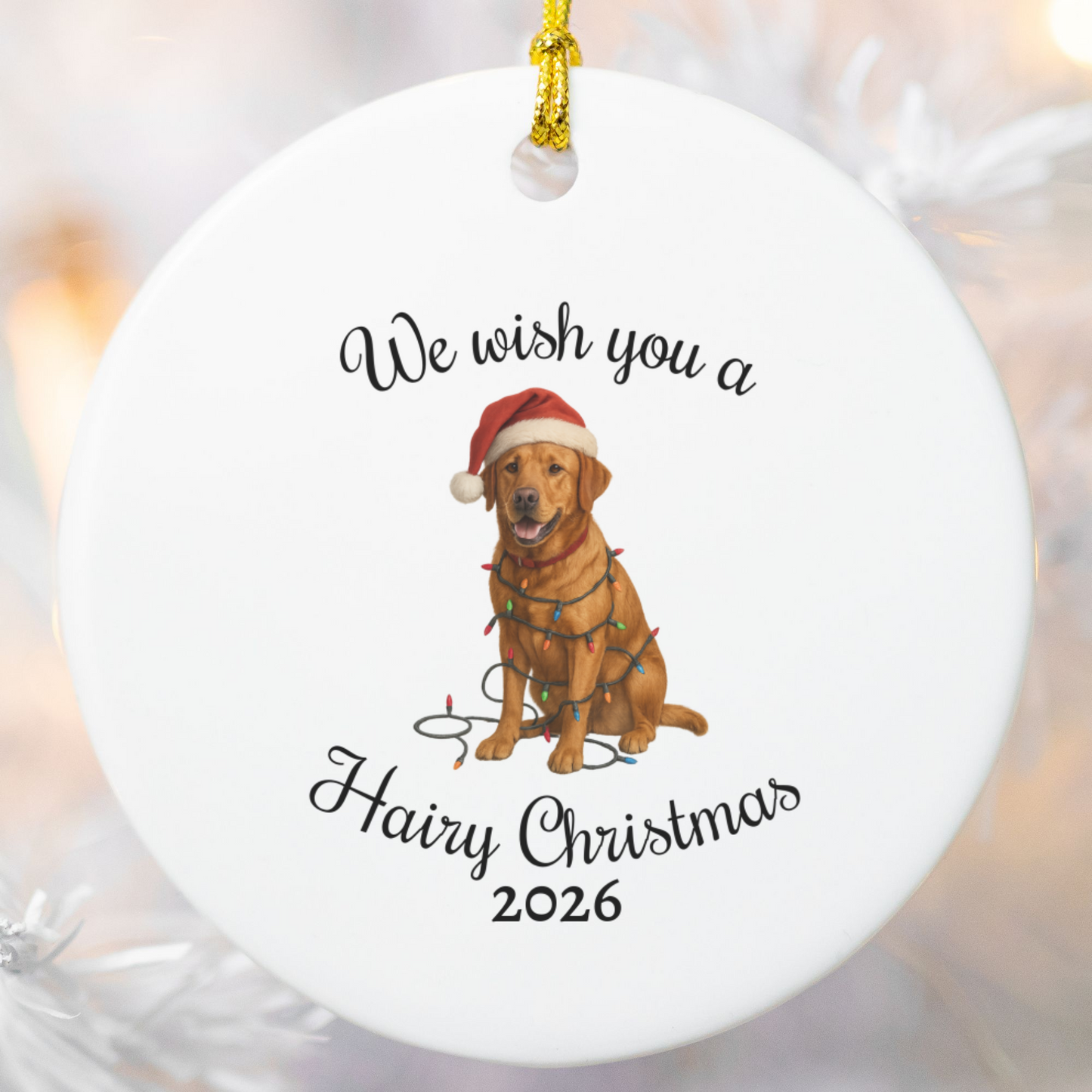 Fox Red Labrador Retriever We Wish You a Hairy Christmas Ornament